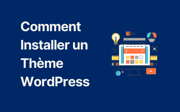 Comment Installer un Thème WordPress