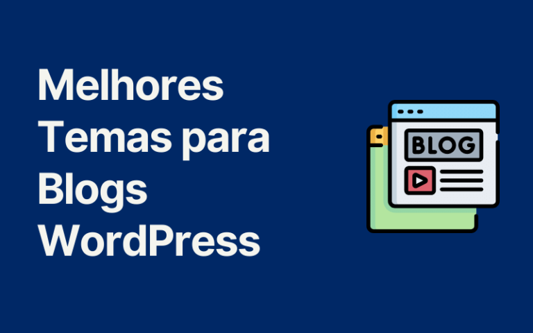 Os Melhores Temas para Blogs WordPress