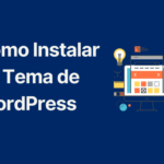 Como instalar tema de WordPress