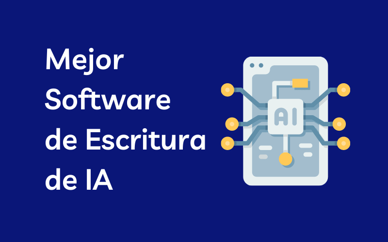 Mejor Software de Escritura de IA