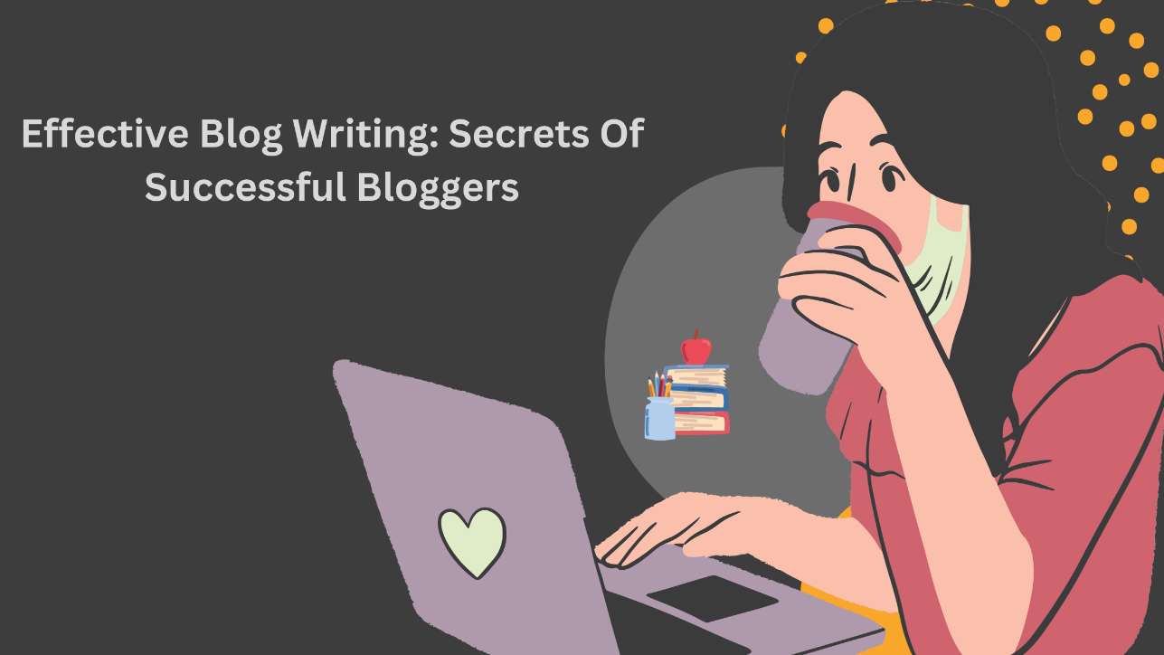 Effective Blog Writing